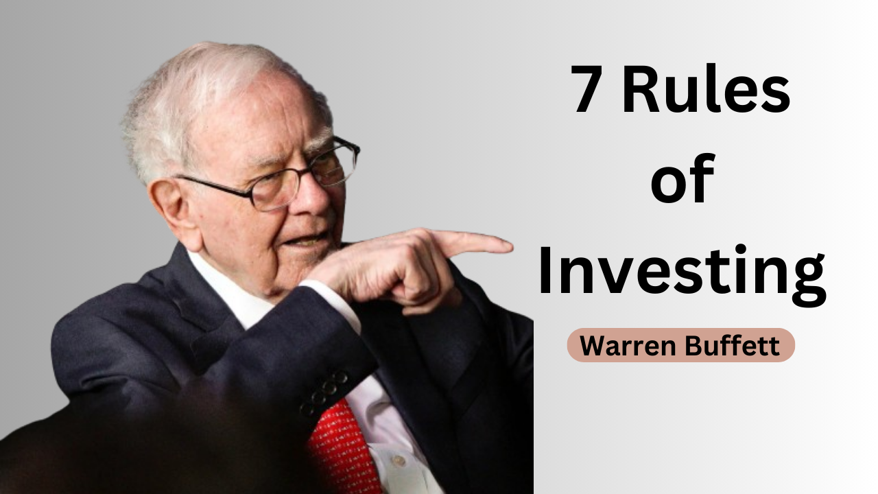 7 Rules of Investing | Warren Buffett